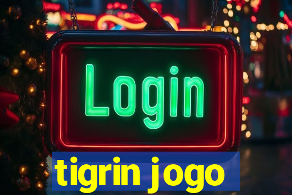 tigrin jogo